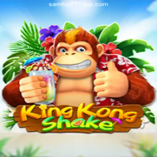 Explore the Thrilling World of KingKongShake on SAMBA777 Platform-Oficial Slots Brasil